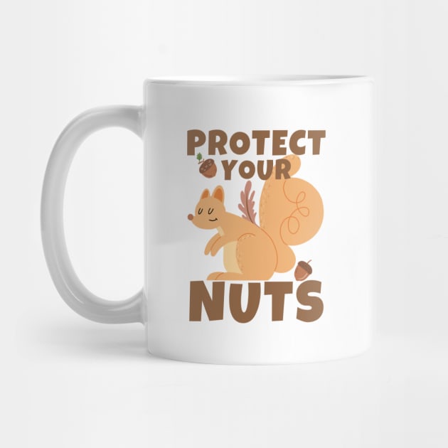 Protect Your Nuts Funny Squirrel by ricricswert